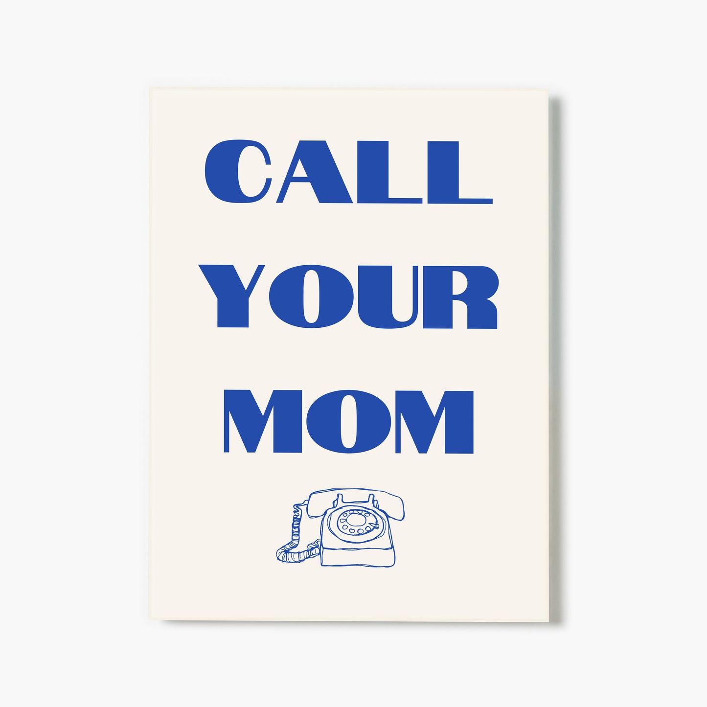 Call Your Mom