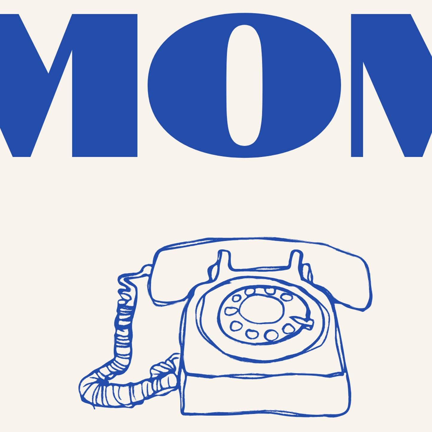 Call Your Mom